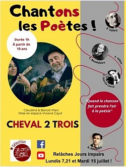 Chantons les poètes JOURS IMPAIRS: 5-9-11-15-17-21-23-25 Juillet à 18h35 !