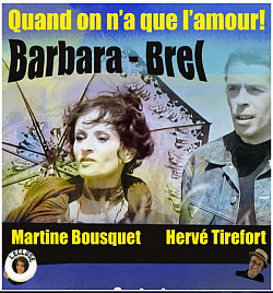 Barbara-Brel Du 4 au 26 Juillet Relâches les dimanches 12 et 19 juillet