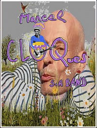 Marcel Cloques S.A Band !