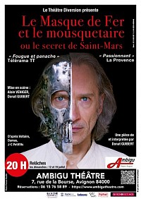 Le masque de fer et le mousquetaire ou le secret de Saint-Mars !