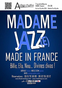 Madame jazz(e) - Made in France à 21h30 relâche le 19 juillet !